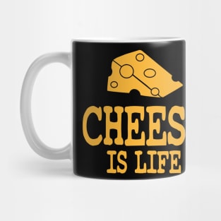 Cheese Is Life Mug